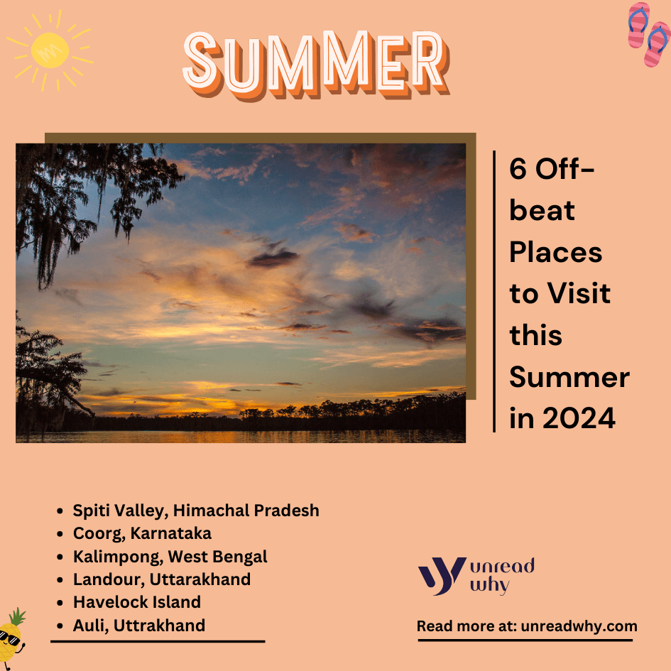 6 Off-beat Places to Visit this Summer in 2024