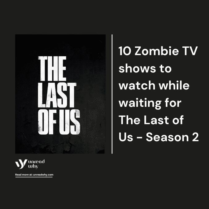 10 Zombie TV shows to watch while waiting for The Last of Us - Season 2 (2)