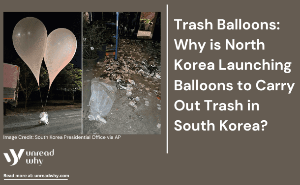 Trash Balloons: Why is North Korea Launching Balloons to Carry Out ...