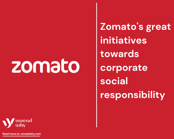 Zomato's great initiatives towards Corporate social responsibility, roadside emergencies, EV-based deliveries