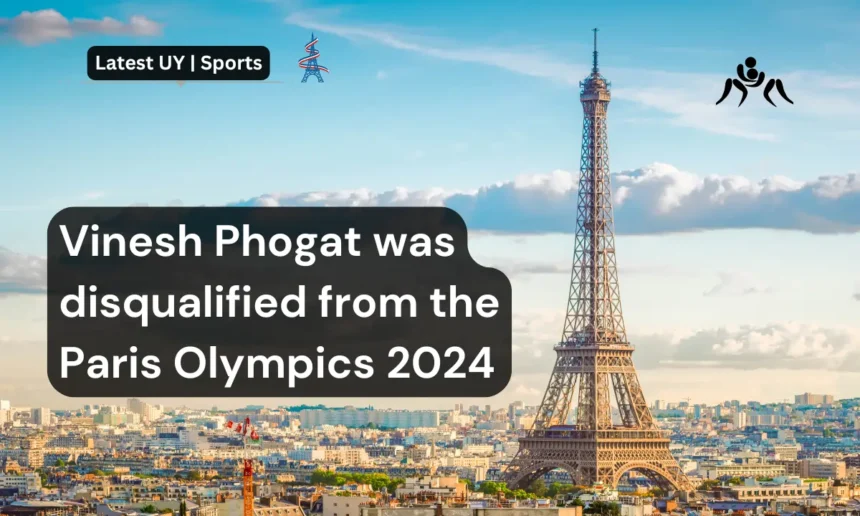 Vinesh Phogat was disqualified from the Paris Olympics 2024