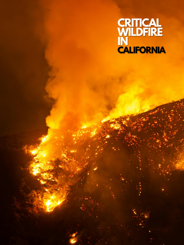 Everything You Need To Know About The Raging California Wildfire