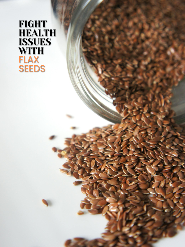 Unseen Health Issues & Flax Seeds